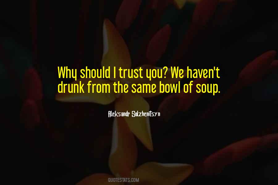 Should I Trust You Quotes #1609689