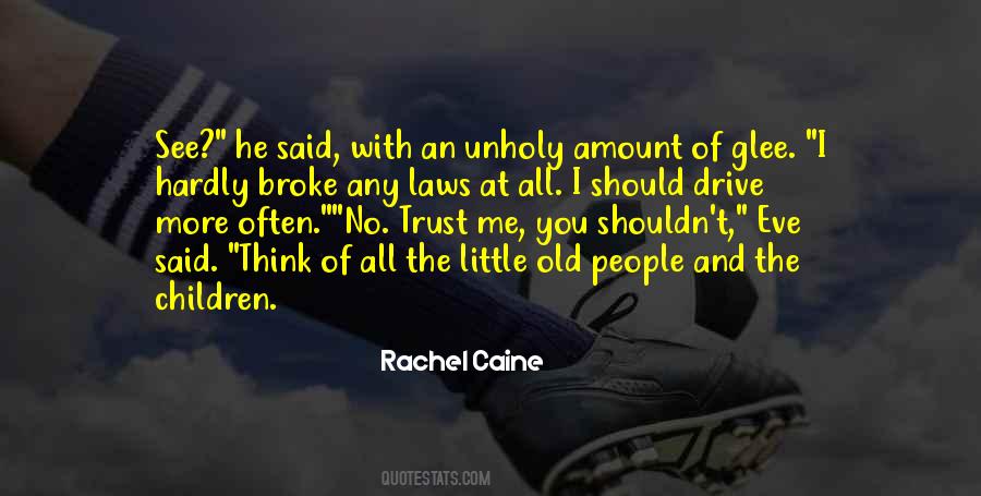 Should I Trust You Quotes #660879