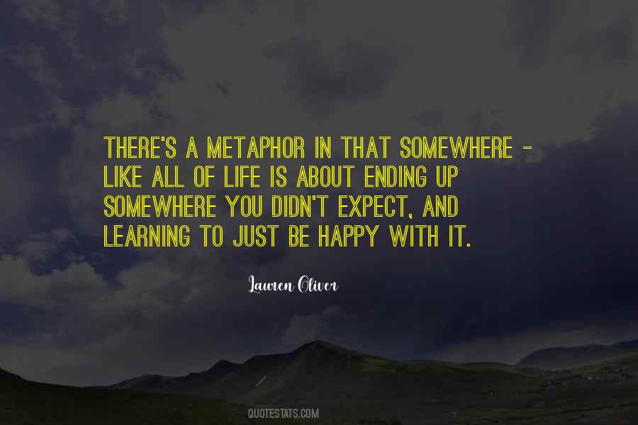 Learning How To Be Happy Quotes #310838