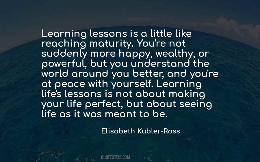 Learning How To Be Happy Quotes #395279