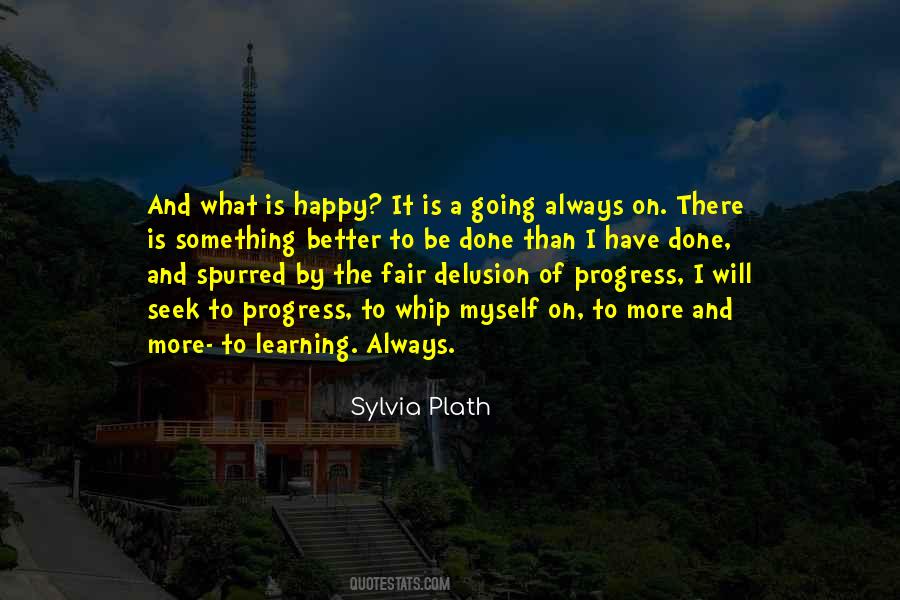 Learning How To Be Happy Quotes #783298