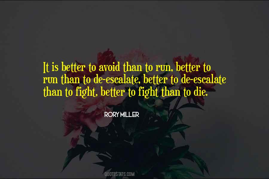 Avoid A Fight Quotes #1600570