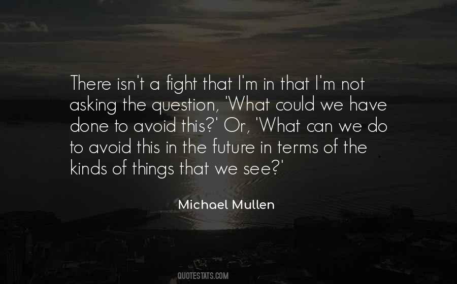 Avoid A Fight Quotes #586567