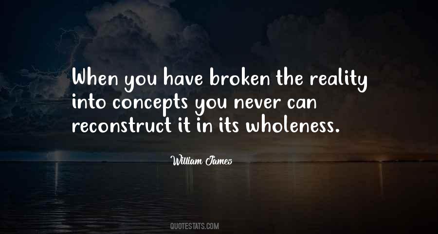 Broken Reality Quotes #1598931