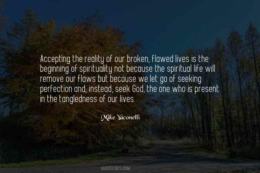 Broken Reality Quotes #276903