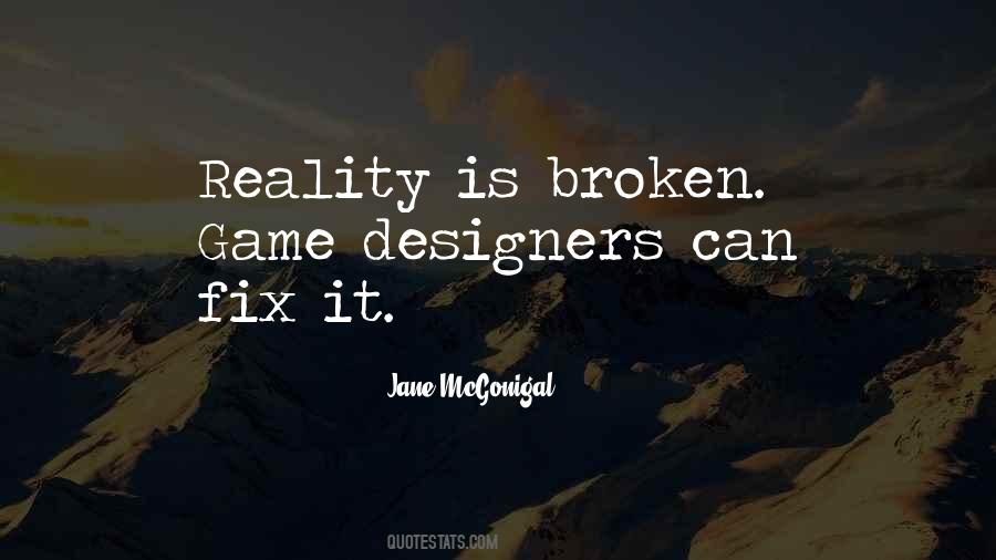 Broken Reality Quotes #62701