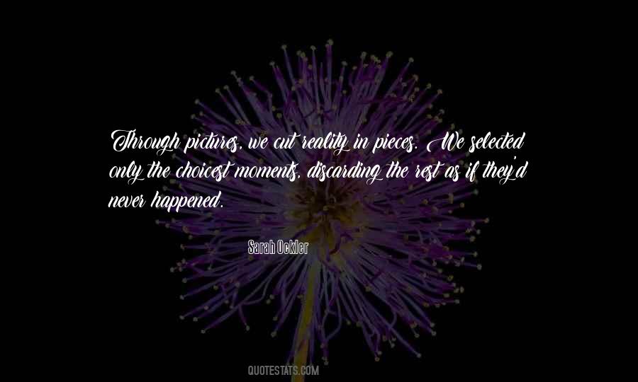 Broken Reality Quotes #736225