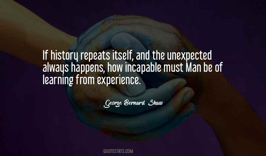 The Unexpected Always Happens Quotes #1582114
