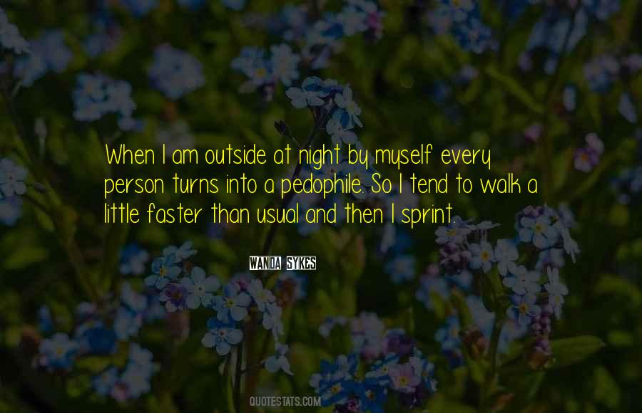Night Outside Quotes #608120