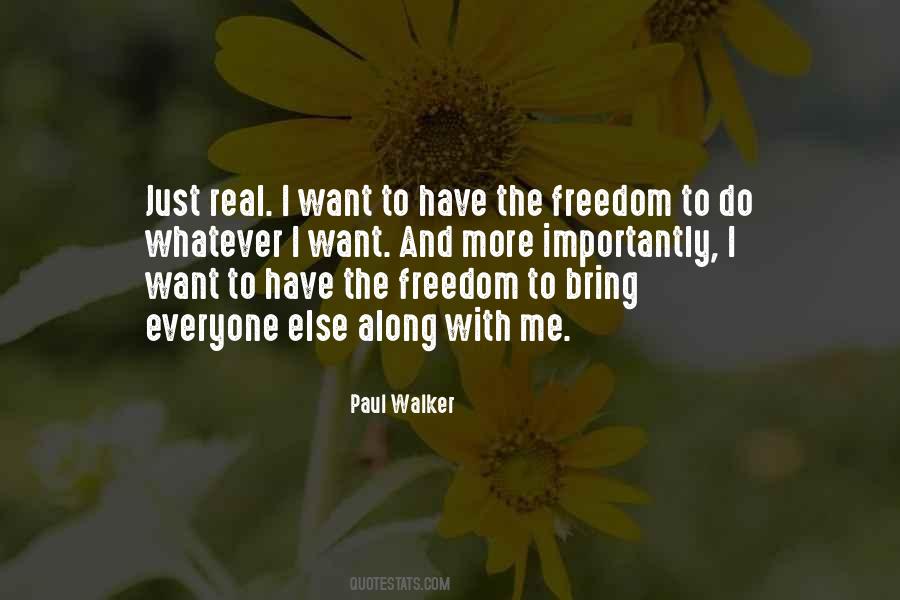 I Just Want Real Quotes #187580