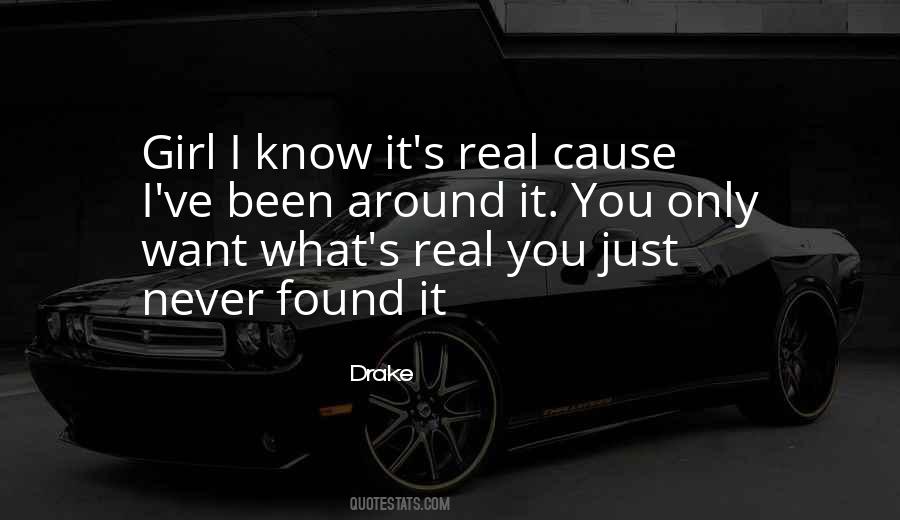 I Just Want Real Quotes #871884