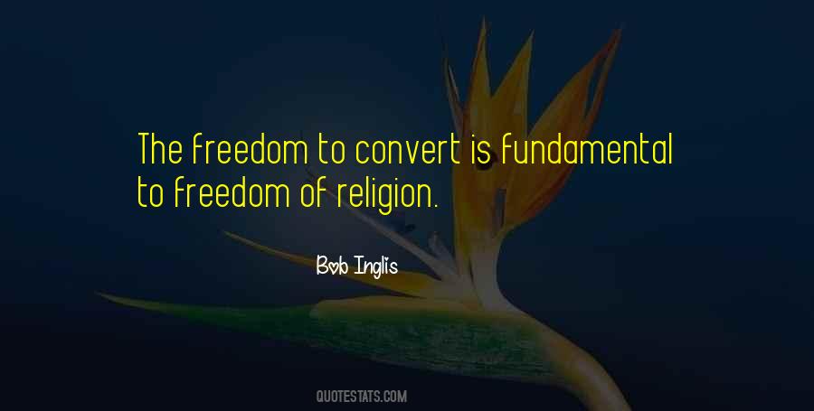 Fundamental Freedom Quotes #1510930