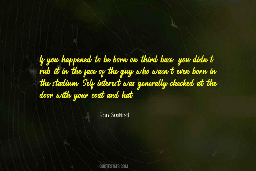 Born On Third Base Quotes #920055