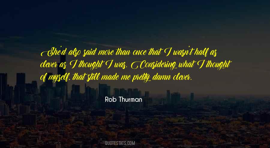 Half Of Myself Quotes #1462491