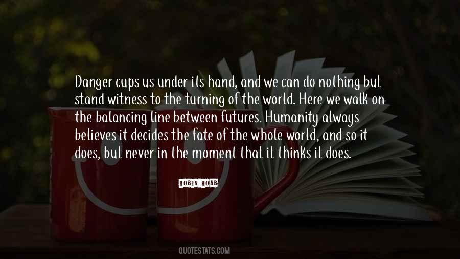Nothing Between Us Quotes #1334102