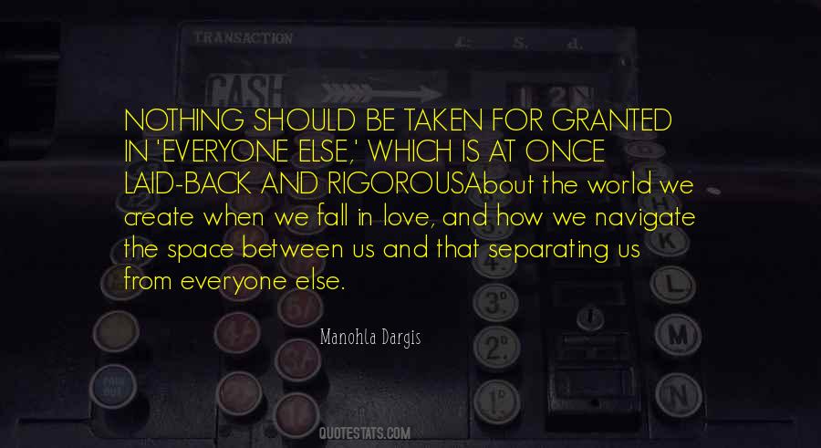Nothing Between Us Quotes #310167