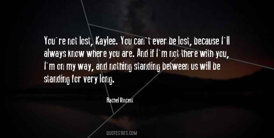 Nothing Between Us Quotes #35838