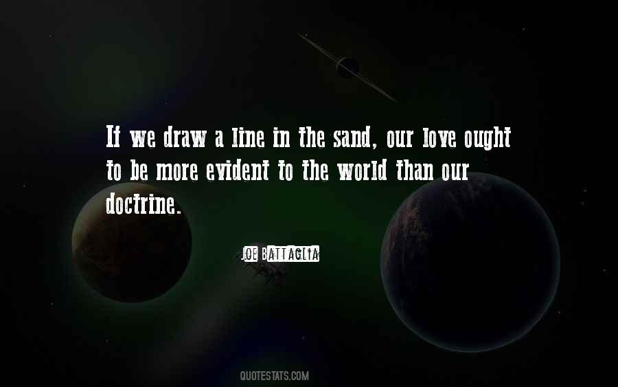 Draw A Line In The Sand Quotes #1169839