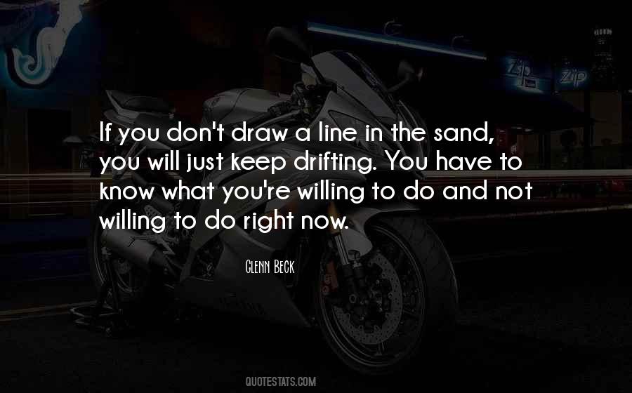 Draw A Line In The Sand Quotes #957865
