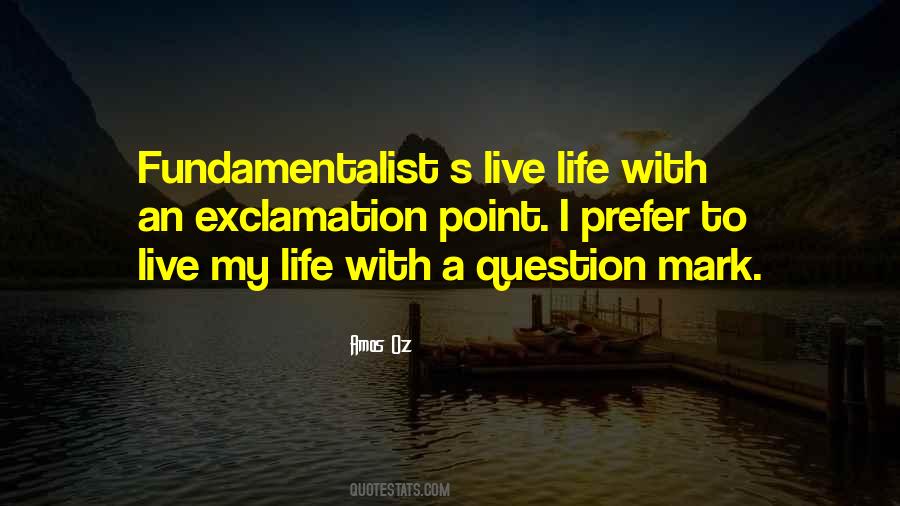 Fundamentalist Quotes #851238