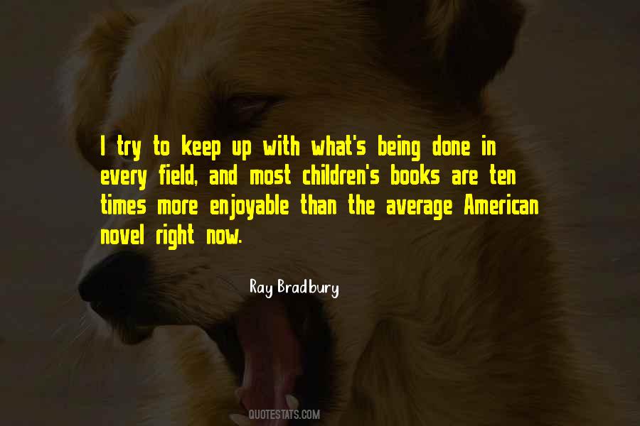 Keep Up With The Times Quotes #1759479