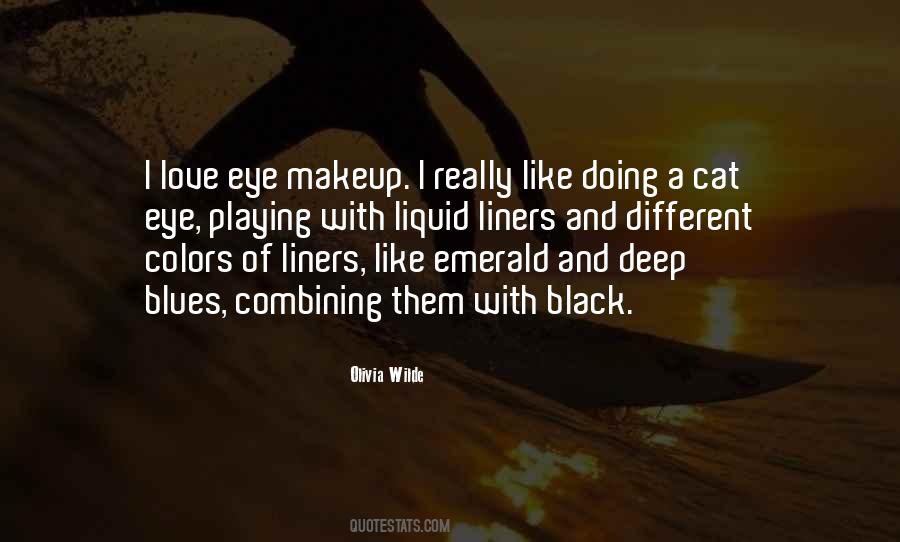Playing With Makeup Quotes #1675304