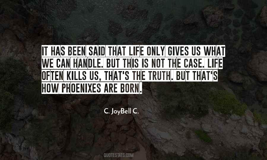 Truth Kills Quotes #1319738
