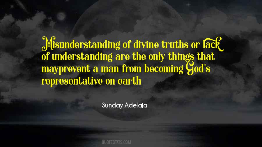 Quotes About Man Becoming God #1525083