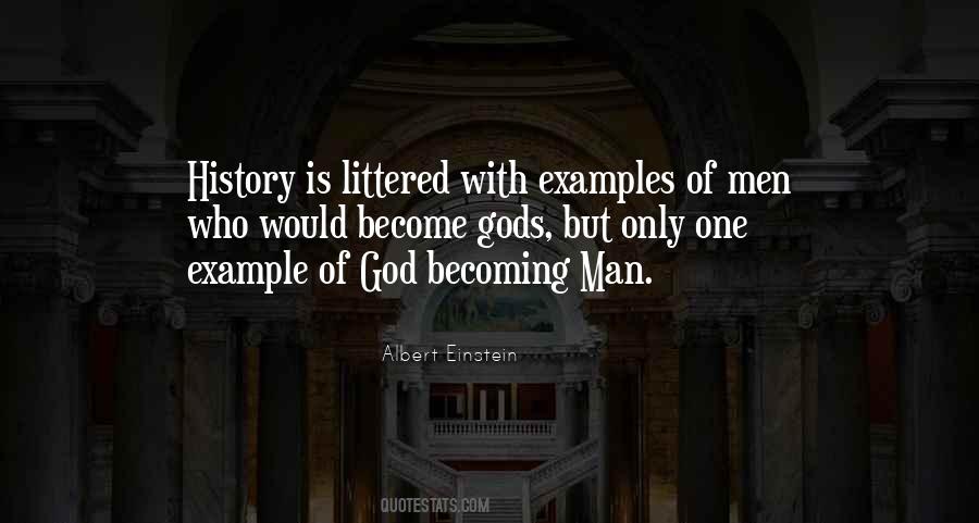 Quotes About Man Becoming God #564328