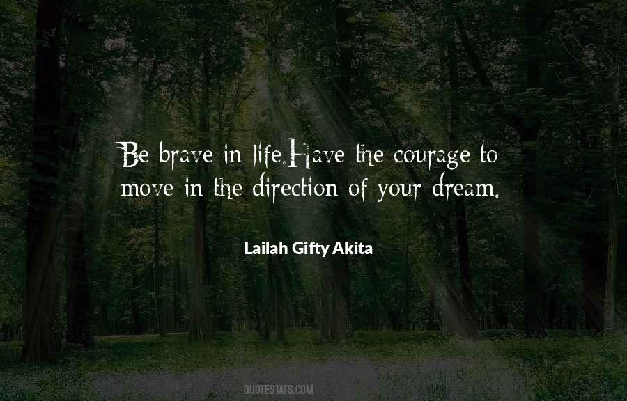 Life Courage Quotes #249987