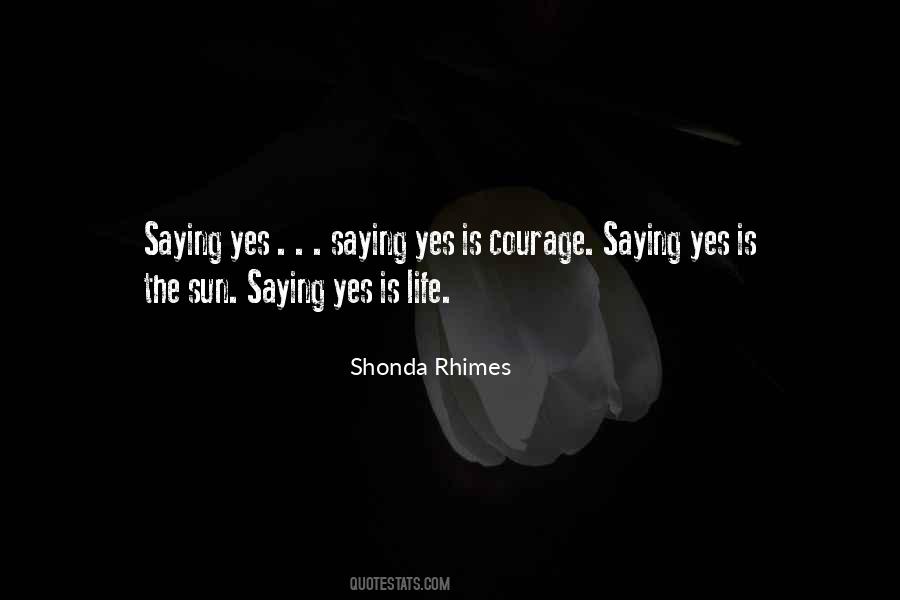 Life Courage Quotes #28809