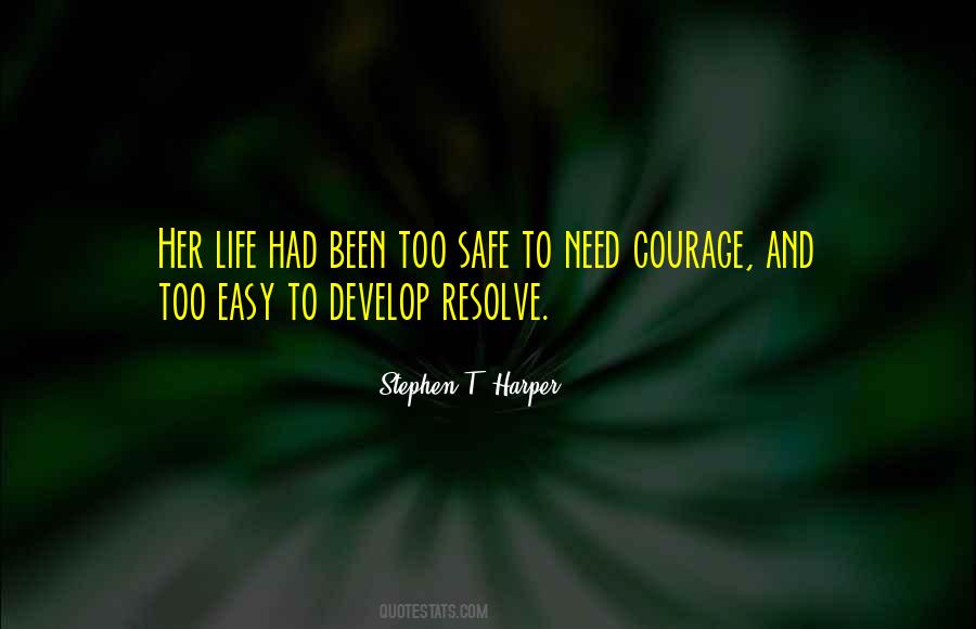 Life Courage Quotes #415052