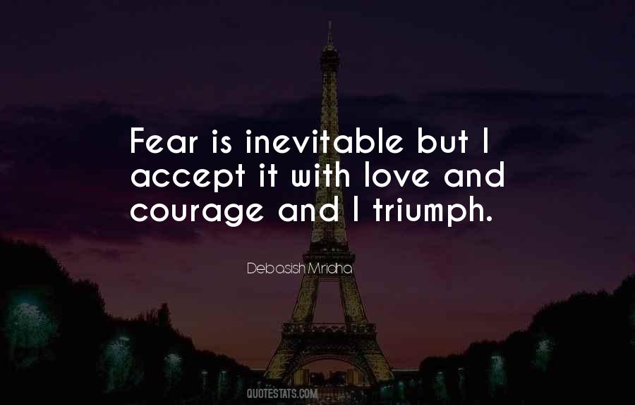Life Courage Quotes #611583