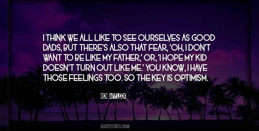 To All The Dads Out There Quotes #1055885