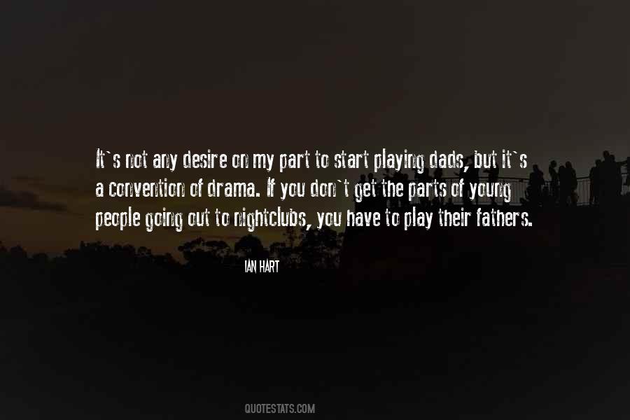 To All The Dads Out There Quotes #1126547