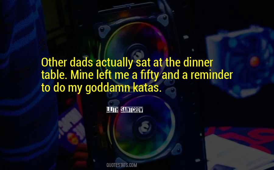 To All The Dads Out There Quotes #498932