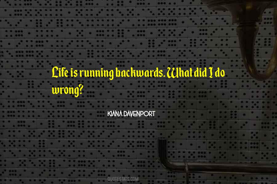 Life Is Wrong Quotes #186723