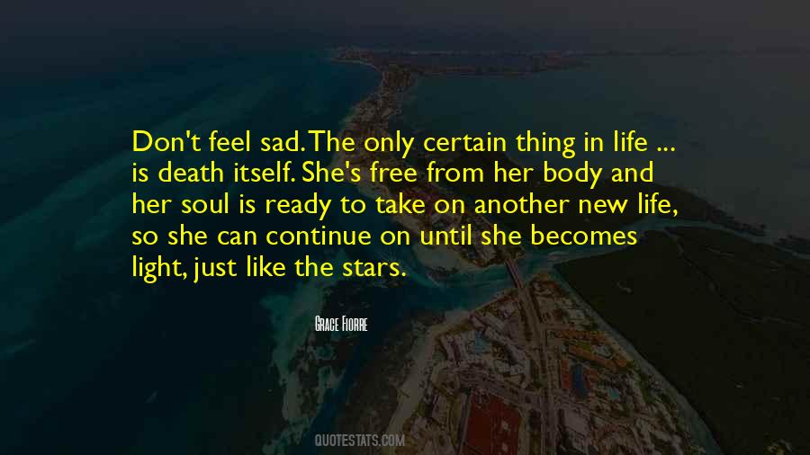 To Feel Free Quotes #104725