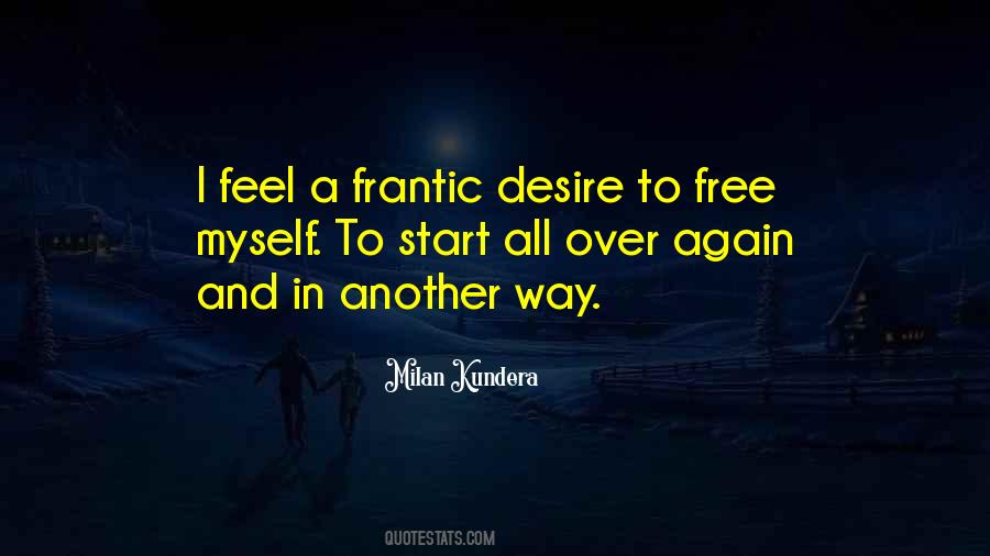 To Feel Free Quotes #290045
