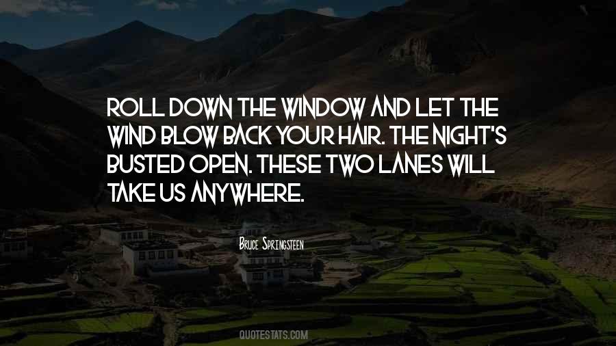Let Your Hair Down Quotes #1139067