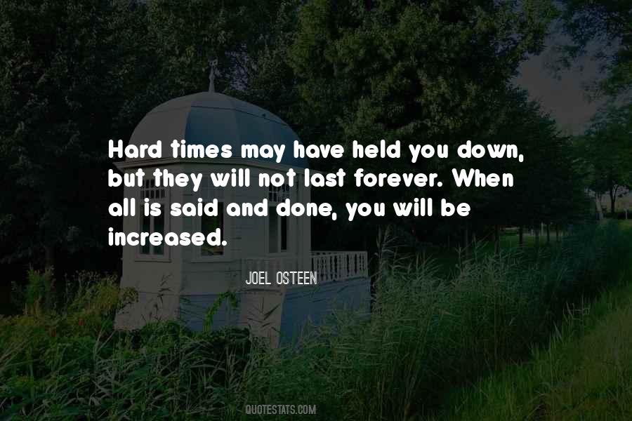 But When All Is Said And Done Quotes #840232