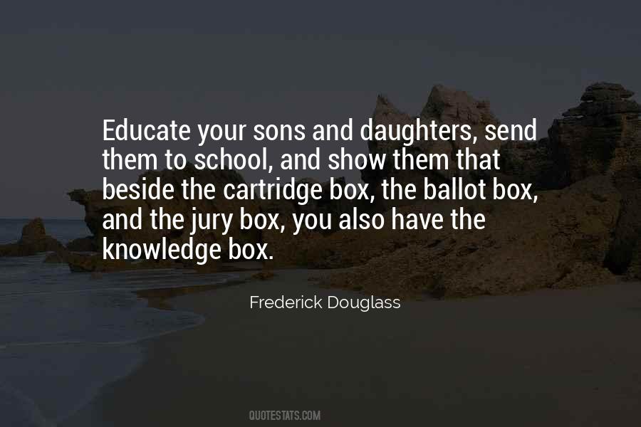 Frederick Douglass Knowledge Quotes #1541791