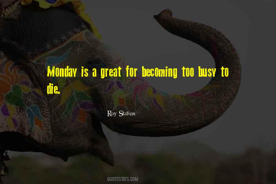 Monday Monday Quotes #324648