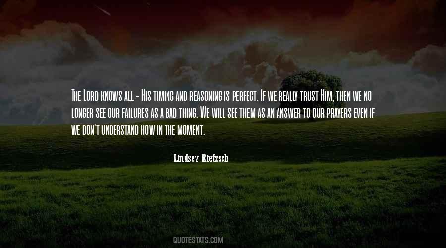 Timing Is Perfect Quotes #680296
