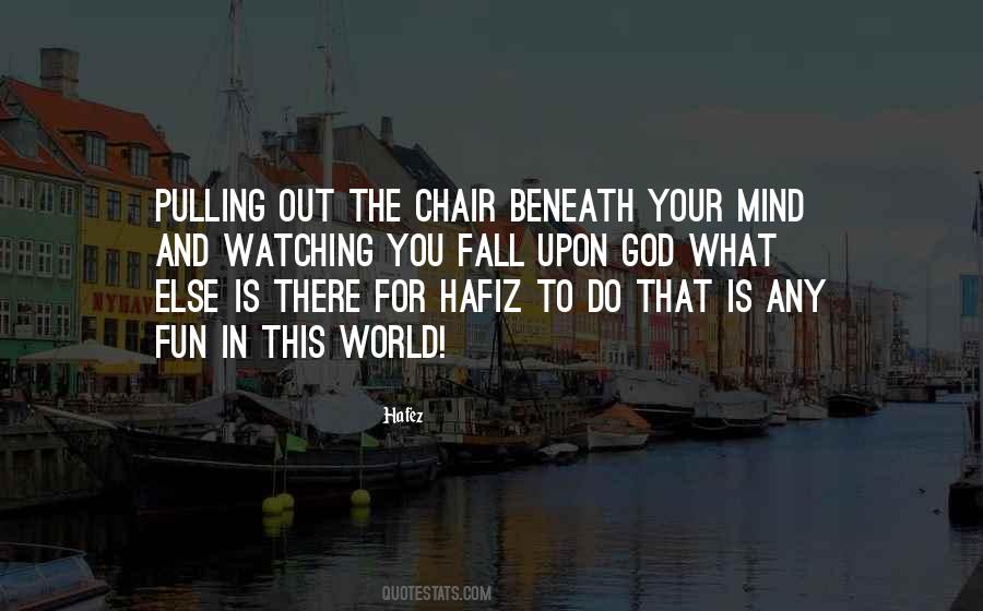 The Chair Quotes #992231