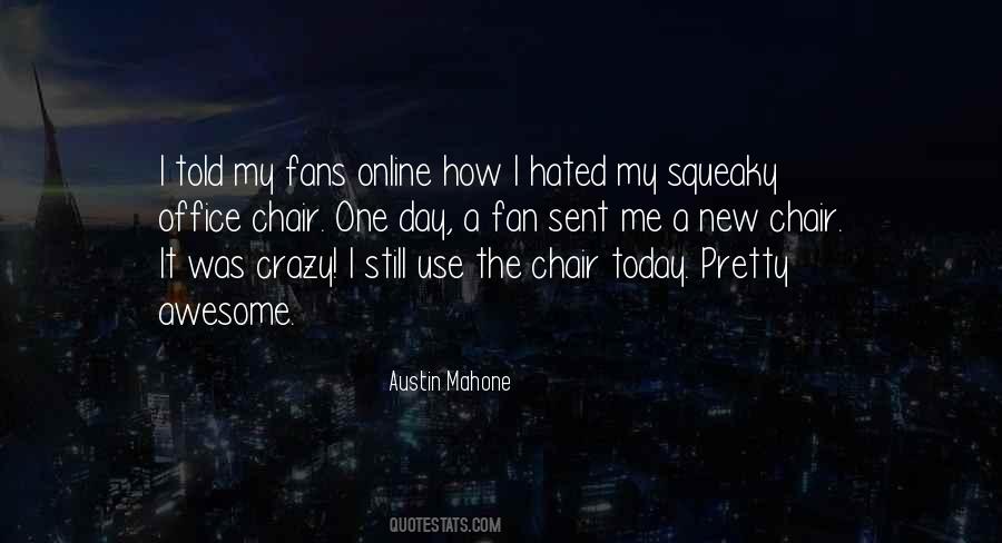 The Chair Quotes #996547