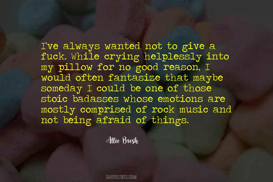 Being A Rock Quotes #46898
