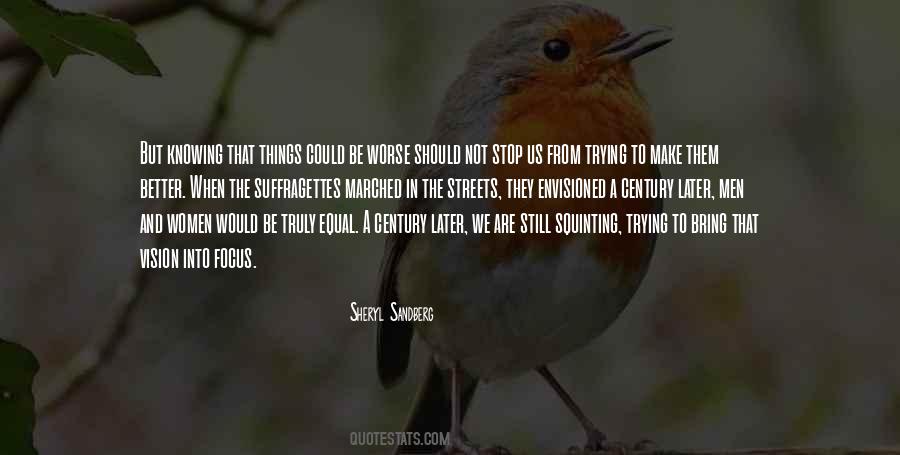 Better To Stop Quotes #1394272