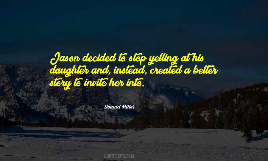 Better To Stop Quotes #355645