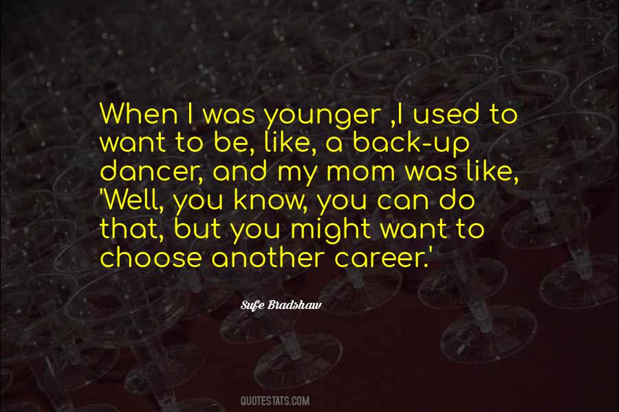 I Want To Be A Mom Quotes #628177
